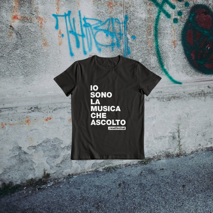 T-Shirt "IO SONO LA MUSICA CHE ASCOLTO"